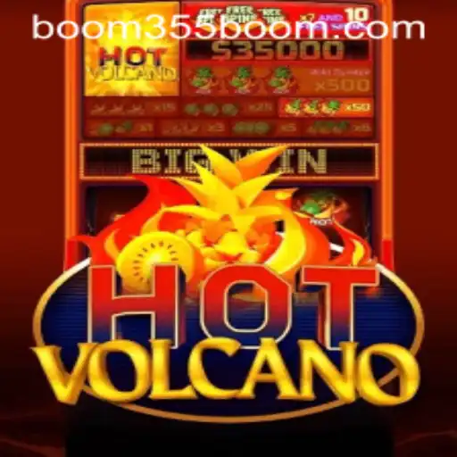 Discover the Thrills of HotVolcano: A Fiery Adventure with Boom355